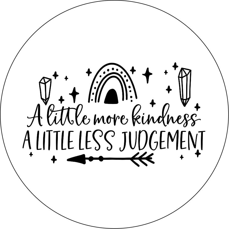 A Little More Kindness, A Little Less Judgement Quote-duckduckjeep-offroad-wrangler-gladiator-3d-jeep duck-custom duck-Jeep-The Quacktory-Fun Jeep Ducks-Ducks4Jeep