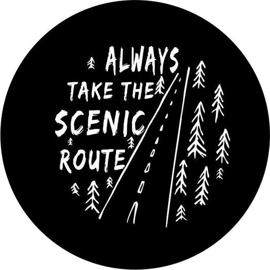 Always Take the Scenic Route Through The Woods-duckduckjeep-offroad-wrangler-gladiator-3d-jeep duck-custom duck-Jeep-The Quacktory-Fun Jeep Ducks-Ducks4Jeep
