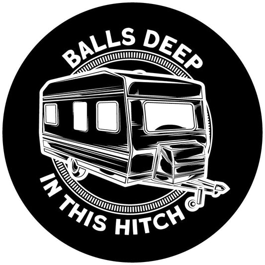 Balls Deep In This Hitch Funny Spare Tire Cover for RV, Camper, Travel Trailer, Bumper Pull-duckduckjeep-offroad-wrangler-gladiator-3d-jeep duck-custom duck-Jeep-The Quacktory-Fun Jeep Ducks-Ducks4Jeep
