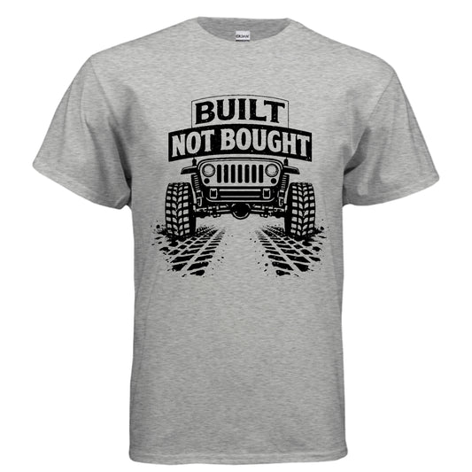 Built Not Bought Shirt-duckduckjeep-offroad-wrangler-gladiator-3d-jeep duck-custom duck-Jeep-The Quacktory-Fun Jeep Ducks-Ducks4Jeep
