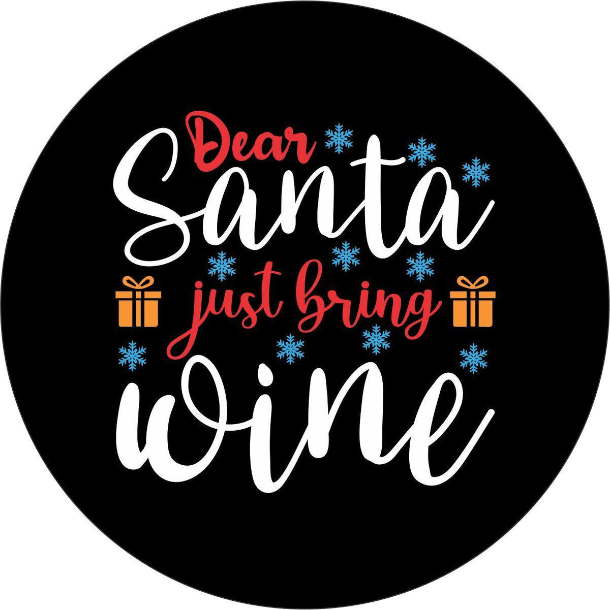 Dear Santa Just Bring Wine - Spare Tire Cover for Jeep, Bronco, RV, Camper, & More-duckduckjeep-offroad-wrangler-gladiator-3d-jeep duck-custom duck-Jeep-The Quacktory-Fun Jeep Ducks-Ducks4Jeep