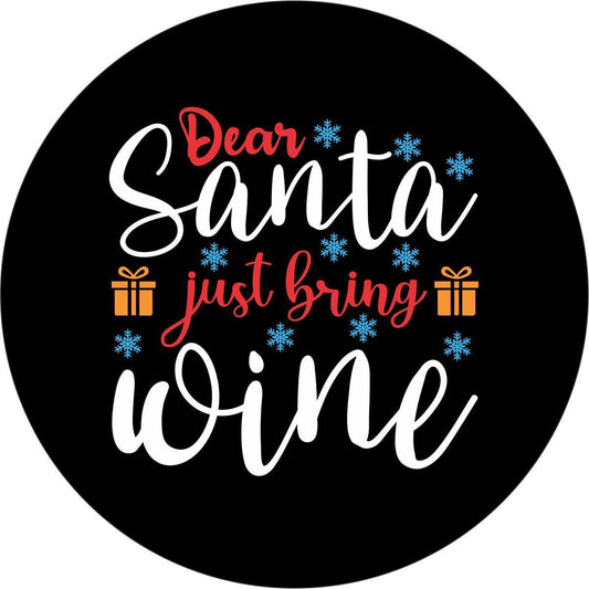 Dear Santa Just Bring Wine - Spare Tire Cover for Jeep, Bronco, RV, Camper, & More-duckduckjeep-offroad-wrangler-gladiator-3d-jeep duck-custom duck-Jeep-The Quacktory-Fun Jeep Ducks-Ducks4Jeep