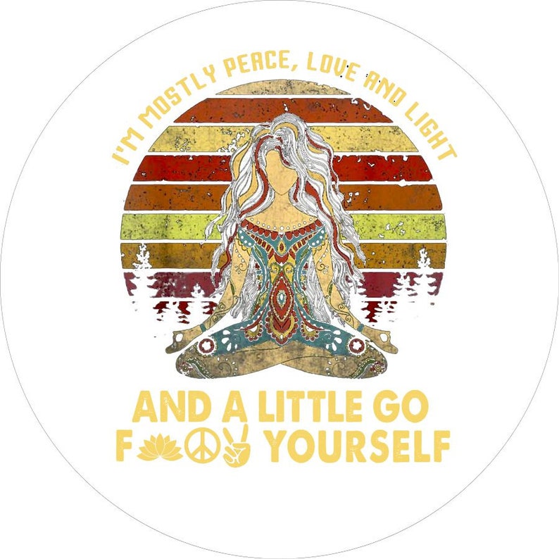 I'm Mostly Light Love Peace And A Little White Spare Tire Cover