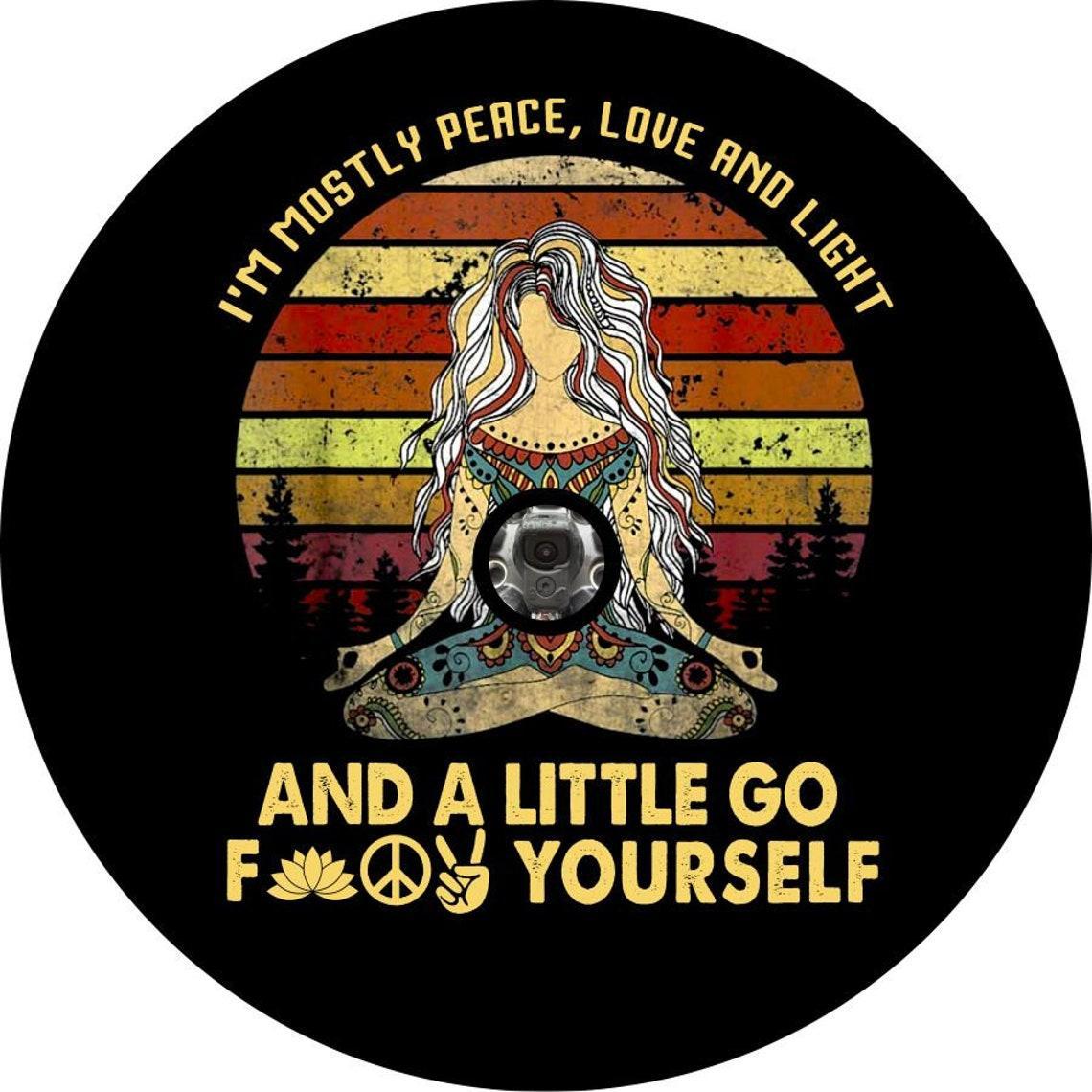 I'm Mostly Peace, Love, and Light Goddess Spare Tire Cover-duckduckjeep-offroad-wrangler-gladiator-3d-jeep duck-custom duck-Jeep-The Quacktory-Fun Jeep Ducks-Ducks4Jeep