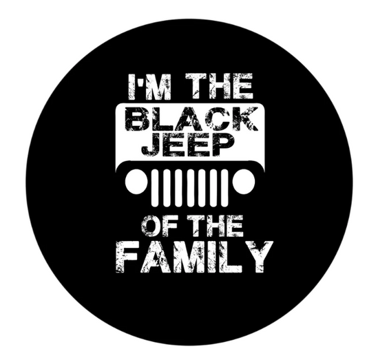 I'm The Black Jeep Of The Family Spare Tire Cover-duckduckjeep-offroad-wrangler-gladiator-3d-jeep duck-custom duck-Jeep-The Quacktory-Fun Jeep Ducks-Ducks4Jeep
