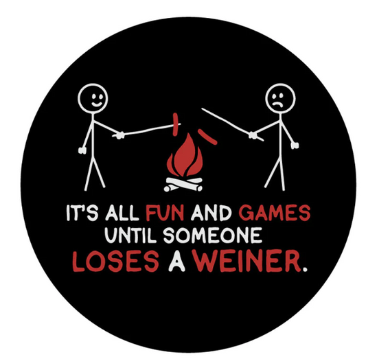 It's All Fun & Games Until Someone Loses A Weiner Spare Tire Cover-duckduckjeep-offroad-wrangler-gladiator-3d-jeep duck-custom duck-Jeep-The Quacktory-Fun Jeep Ducks-Ducks4Jeep