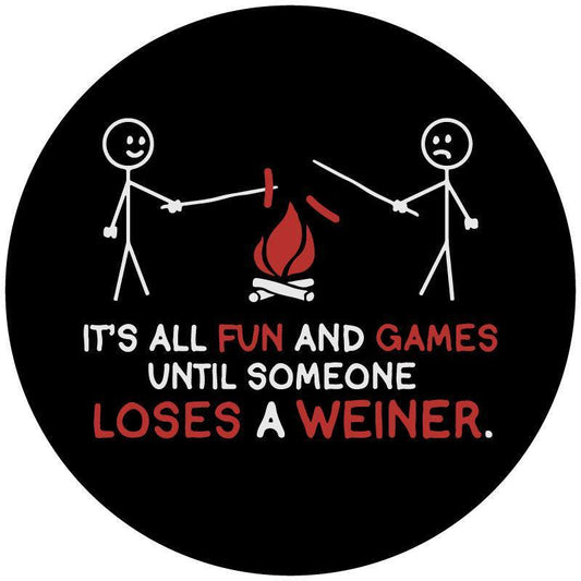 It's All Fun & Games Until Someone Loses a Weiner - Spare Tire Cover Design-duckduckjeep-offroad-wrangler-gladiator-3d-jeep duck-custom duck-Jeep-The Quacktory-Fun Jeep Ducks-Ducks4Jeep