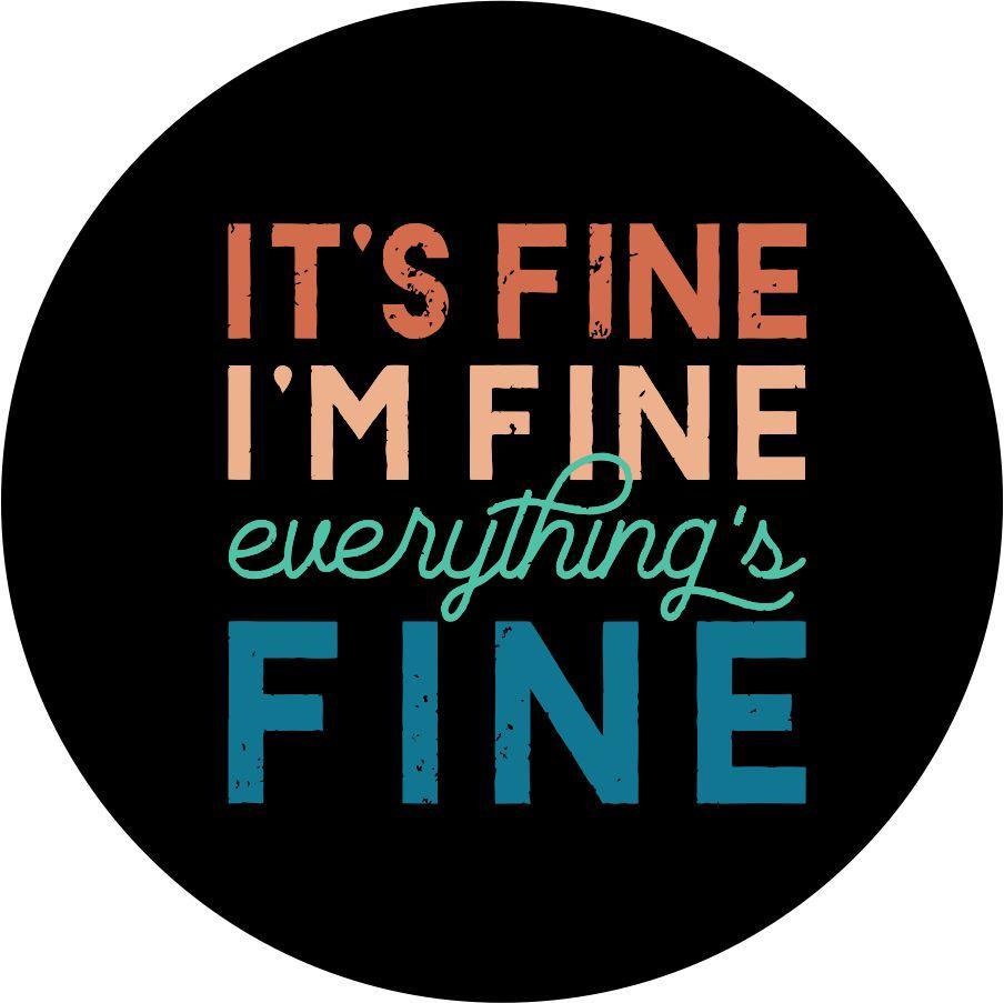 It's fine, I'm Fine, Everything's Fine Quote-duckduckjeep-offroad-wrangler-gladiator-3d-jeep duck-custom duck-Jeep-The Quacktory-Fun Jeep Ducks-Ducks4Jeep