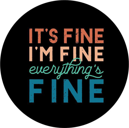 It's fine, I'm Fine, Everything's Fine Quote-duckduckjeep-offroad-wrangler-gladiator-3d-jeep duck-custom duck-Jeep-The Quacktory-Fun Jeep Ducks-Ducks4Jeep