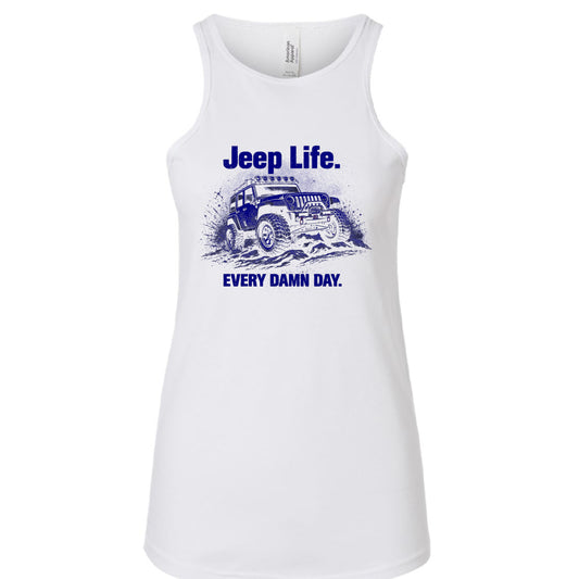 Jeep Life Every Damn Day Ladies Tank-duckduckjeep-offroad-wrangler-gladiator-3d-jeep duck-custom duck-Jeep-The Quacktory-Fun Jeep Ducks-Ducks4Jeep
