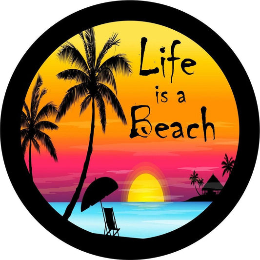 Life is a Beach Sunset Scene Spare Tire Cover for Jeep, Bronco, Campers, RV, & More-duckduckjeep-offroad-wrangler-gladiator-3d-jeep duck-custom duck-Jeep-The Quacktory-Fun Jeep Ducks-Ducks4Jeep