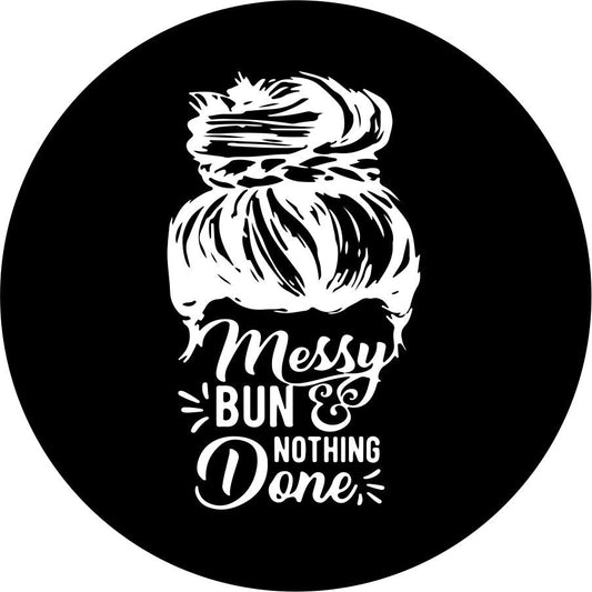 Messy Bun and Nothing Done-duckduckjeep-offroad-wrangler-gladiator-3d-jeep duck-custom duck-Jeep-The Quacktory-Fun Jeep Ducks-Ducks4Jeep