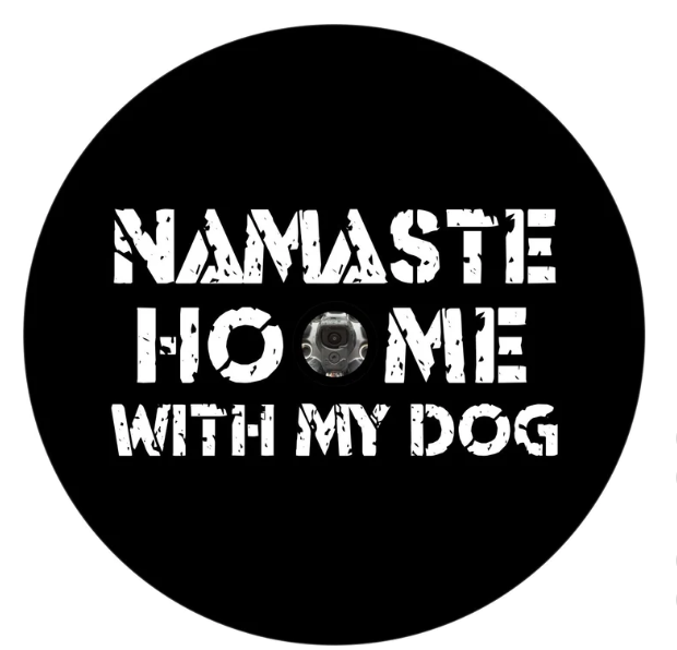Namaste Home With My Dog Spare Tire Cover-duckduckjeep-offroad-wrangler-gladiator-3d-jeep duck-custom duck-Jeep-The Quacktory-Fun Jeep Ducks-Ducks4Jeep