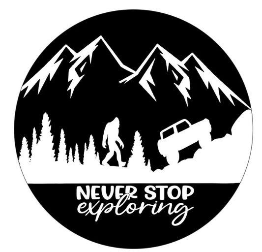 Never Stop Exploring Spare Tire Cover-duckduckjeep-offroad-wrangler-gladiator-3d-jeep duck-custom duck-Jeep-The Quacktory-Fun Jeep Ducks-Ducks4Jeep