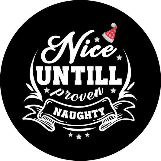 Nice Until Proven Naughty Cute Christmas Spare Tire Cover | Jeep, RV, Bronco, Camper, & More-duckduckjeep-offroad-wrangler-gladiator-3d-jeep duck-custom duck-Jeep-The Quacktory-Fun Jeep Ducks-Ducks4Jeep