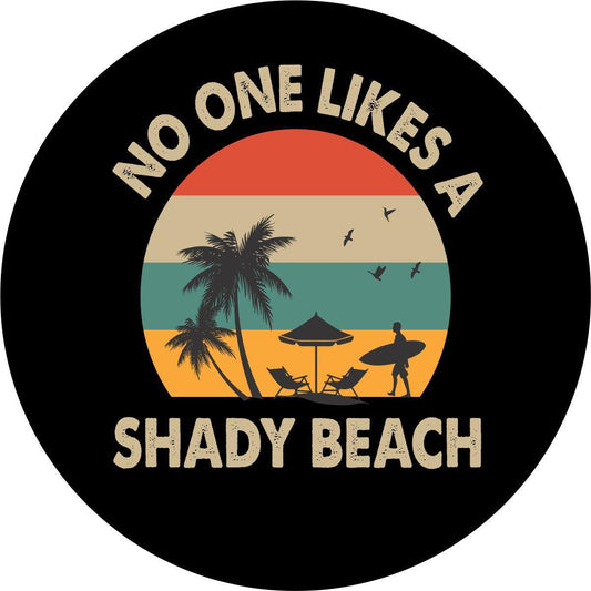 No One Likes a Shady Beach Spare Tire Cover-duckduckjeep-offroad-wrangler-gladiator-3d-jeep duck-custom duck-Jeep-The Quacktory-Fun Jeep Ducks-Ducks4Jeep