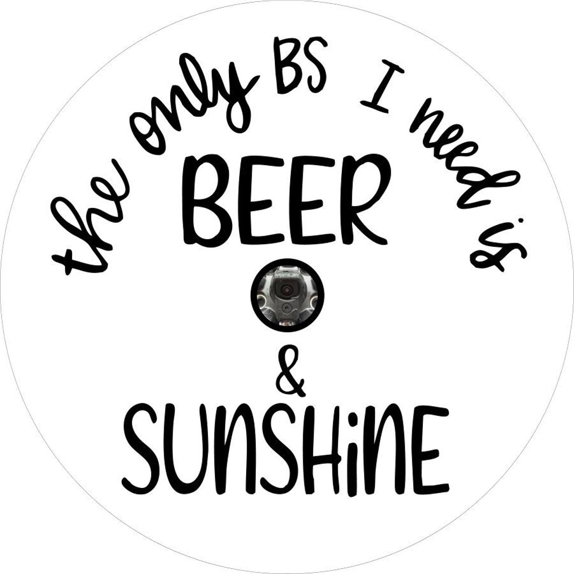 The Only BS I Need Is Beer & Sunshine Spare Tire Cover Design-duckduckjeep-offroad-wrangler-gladiator-3d-jeep duck-custom duck-Jeep-The Quacktory-Fun Jeep Ducks-Ducks4Jeep