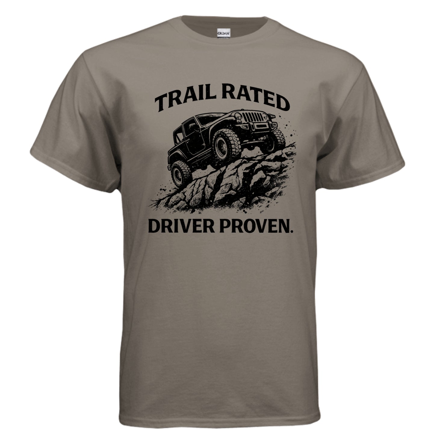 Trail Rated Driver Proven Shirt-duckduckjeep-offroad-wrangler-gladiator-3d-jeep duck-custom duck-Jeep-The Quacktory-Fun Jeep Ducks-Ducks4Jeep