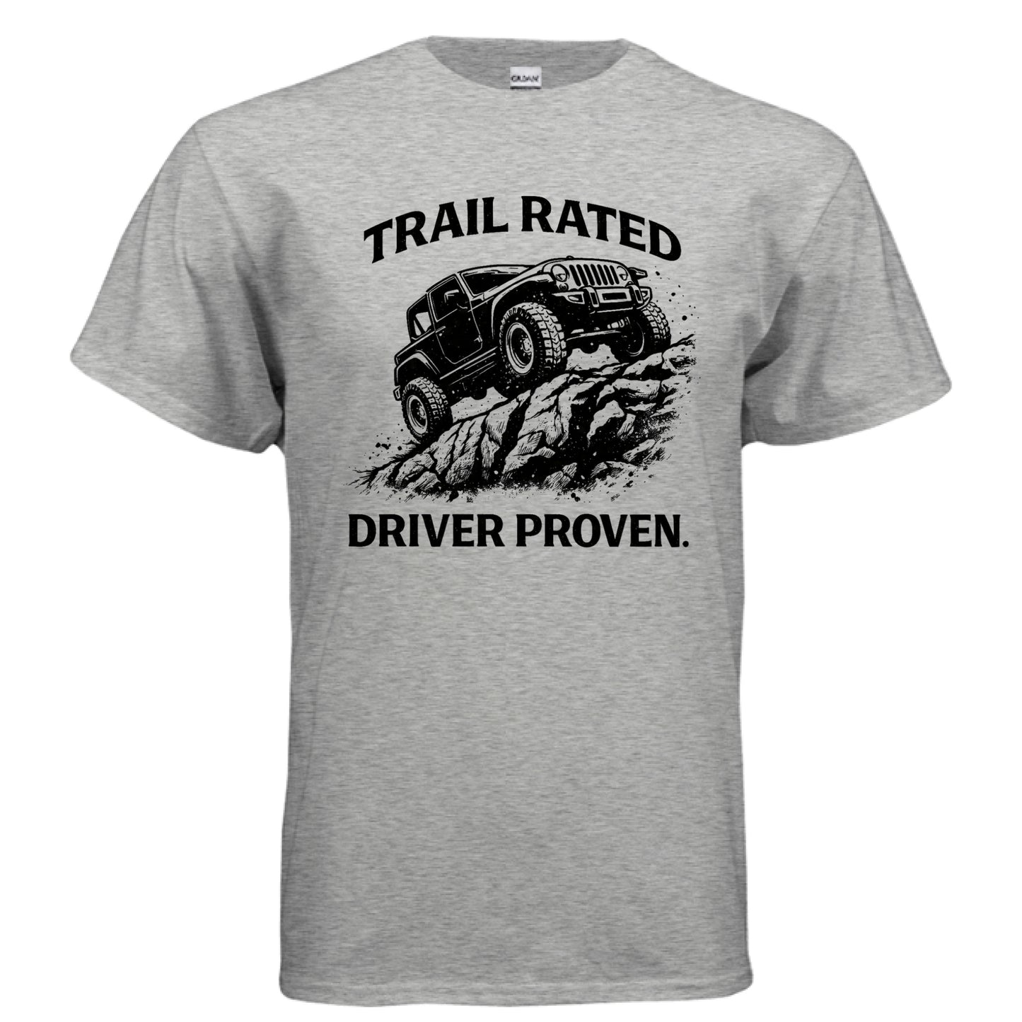 Trail Rated Driver Proven Shirt-duckduckjeep-offroad-wrangler-gladiator-3d-jeep duck-custom duck-Jeep-The Quacktory-Fun Jeep Ducks-Ducks4Jeep