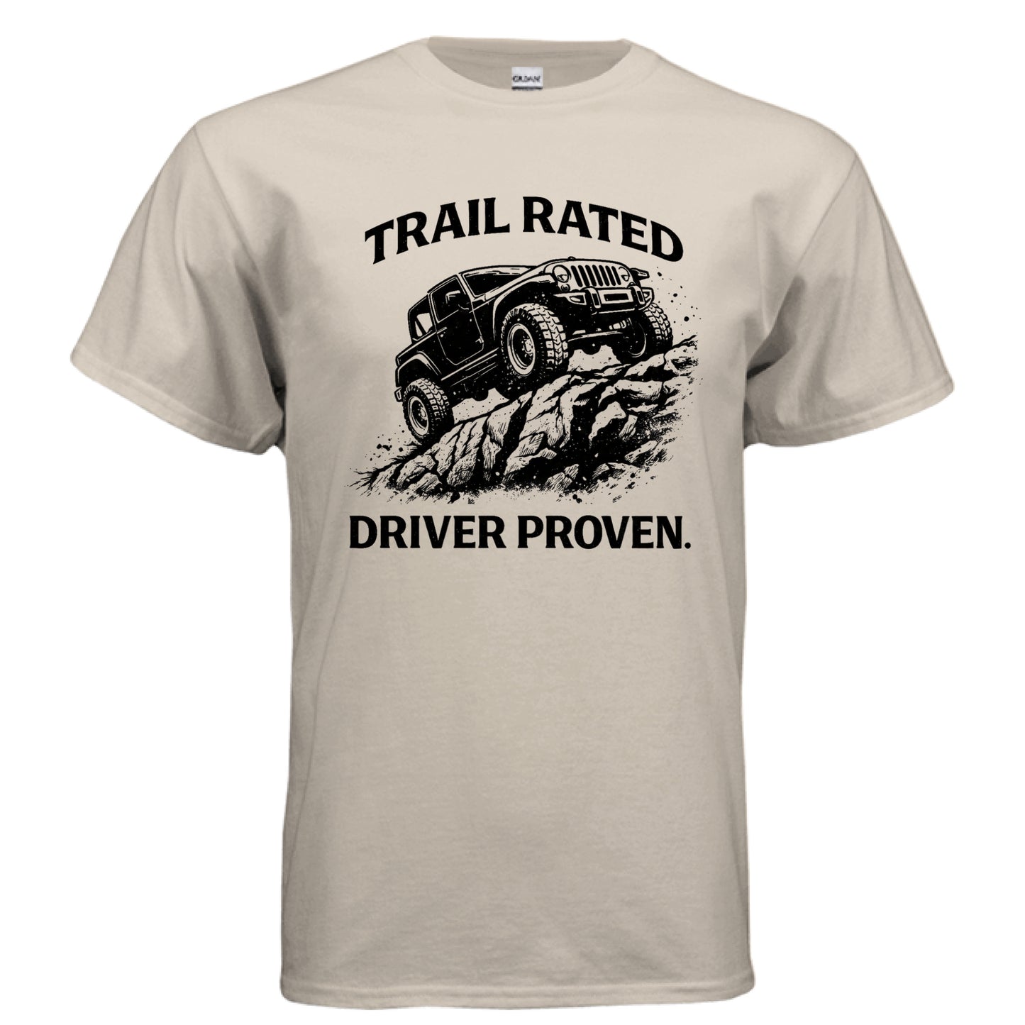 Trail Rated Driver Proven Shirt-duckduckjeep-offroad-wrangler-gladiator-3d-jeep duck-custom duck-Jeep-The Quacktory-Fun Jeep Ducks-Ducks4Jeep