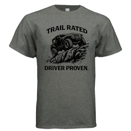 Trail Rated Driver Proven Shirt-duckduckjeep-offroad-wrangler-gladiator-3d-jeep duck-custom duck-Jeep-The Quacktory-Fun Jeep Ducks-Ducks4Jeep