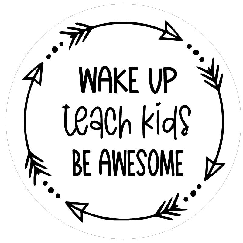 Wake Up Teach Kids Be Awesome Spare Tire Cover for Jeep, RV, Bronco, Camper-duckduckjeep-offroad-wrangler-gladiator-3d-jeep duck-custom duck-Jeep-The Quacktory-Fun Jeep Ducks-Ducks4Jeep