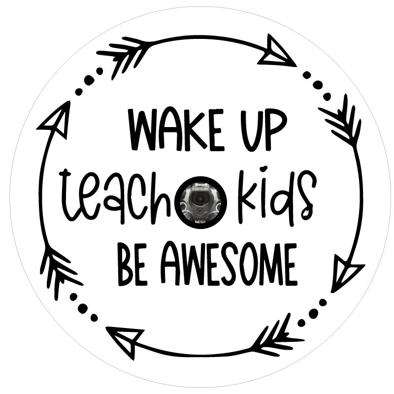 Wake Up Teach Kids Be Awesome Spare Tire Cover for Jeep, RV, Bronco, Camper-duckduckjeep-offroad-wrangler-gladiator-3d-jeep duck-custom duck-Jeep-The Quacktory-Fun Jeep Ducks-Ducks4Jeep